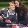 Eric Weinberger Wife: Unraveling the Personal Life
