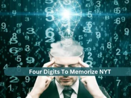 Four Digits To Memorize NYT: Unlocking Your Brain's Potential