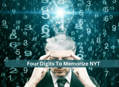 Four Digits To Memorize NYT: Unlocking Your Brain's Potential