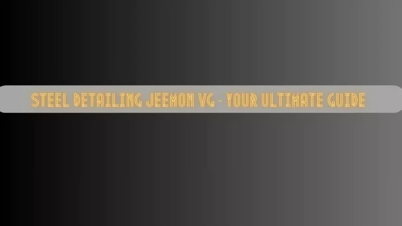 Steel Detailing Jeemon VG - Your Ultimate Guide