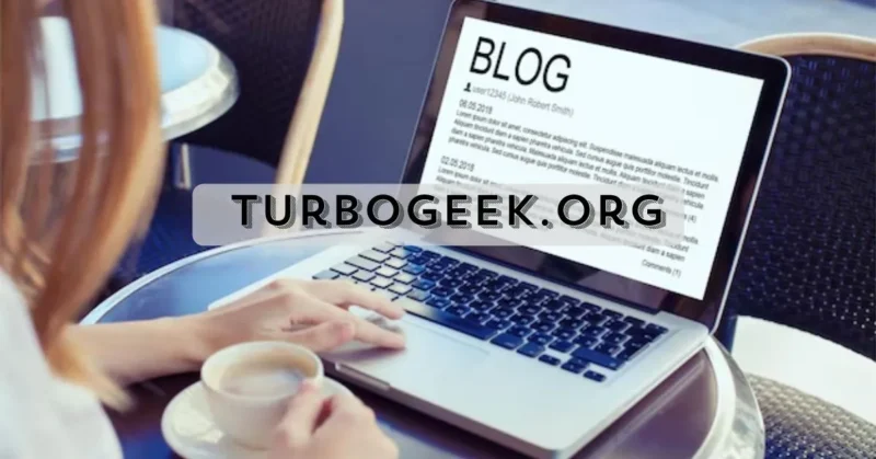How to Find the Best About Blog TurboGeekorg