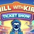 ChillwithKira Ticket Show: A Fun Celebration of Creativity